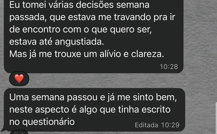 Depoimento: tomou várias decisões que a travavam e em uma semana sentiu alívio e clareza.