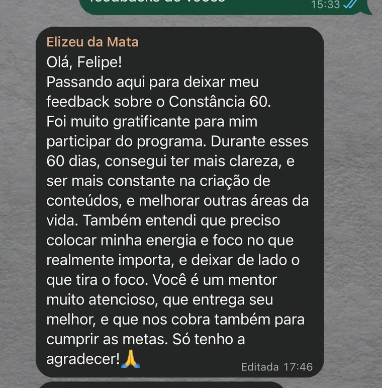 Depoimento de Elizeu da Mata: durante os 60 dias conseguiu mais clareza, ser mais constante na criação de conteúdos e melhorar outras áreas da vida.