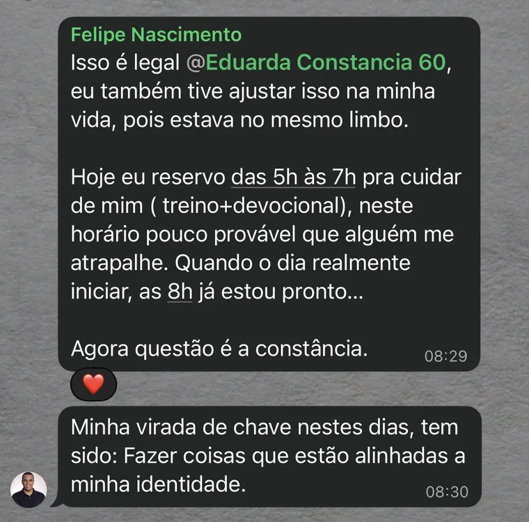 Mensagem de Felipe Nascimento: reserva das 5h às 7h para treino e devocional e passou a fazer coisas alinhadas à sua identidade.